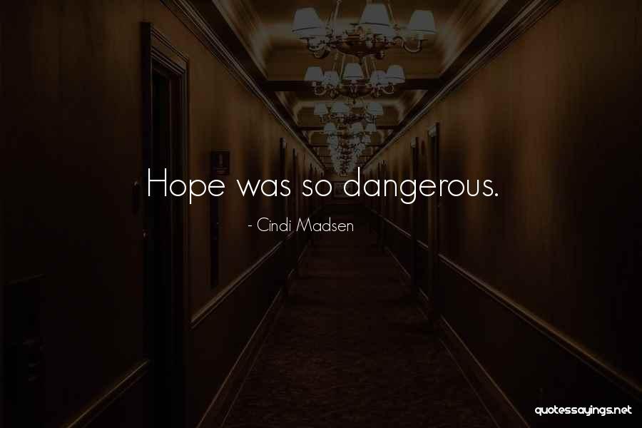 Girl Of Honour Quotes By Cindi Madsen Girl Of Honour Quotes By Cindi Madsen