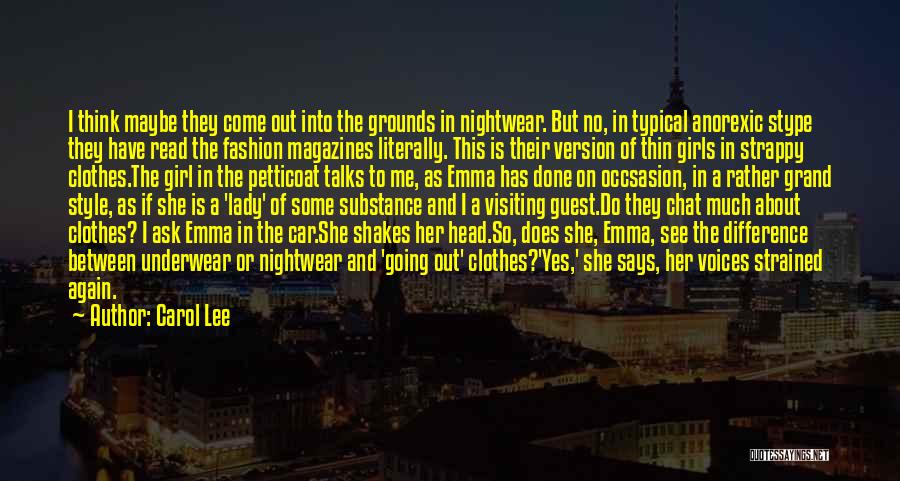 Girl Of Substance Quotes By Carol Lee Girl Of Substance Quotes By Carol Lee