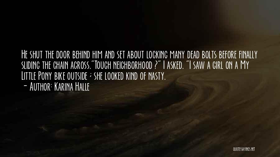 Girl On A Bike Quotes By Karina Halle