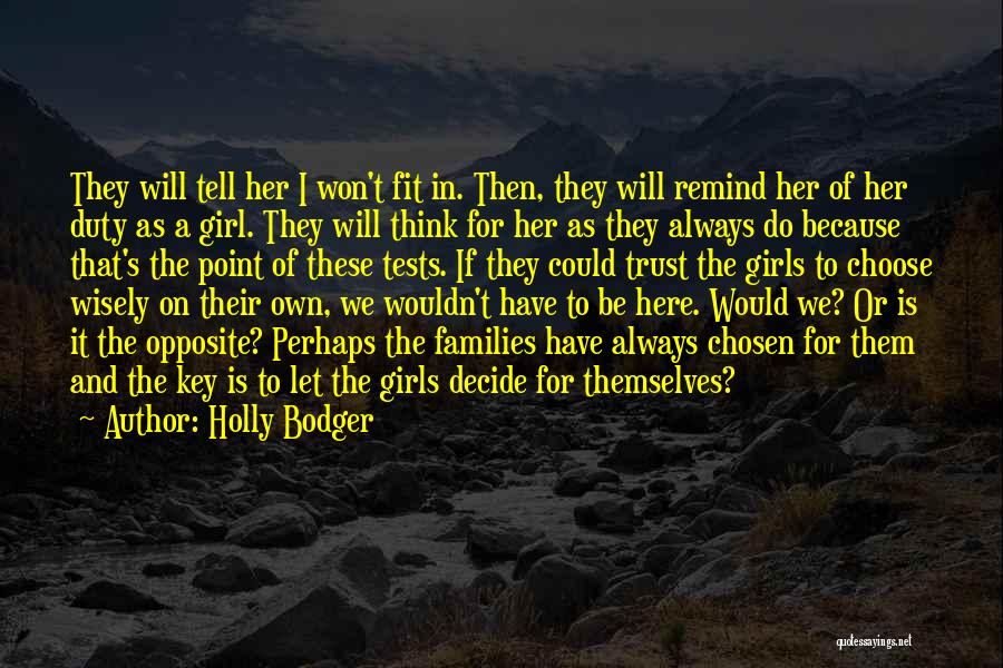 Girl On Her Own Quotes By Holly Bodger