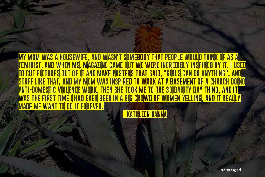 Girl Pictures Quotes By Kathleen Hanna Girl Pictures Quotes By Kathleen Hanna