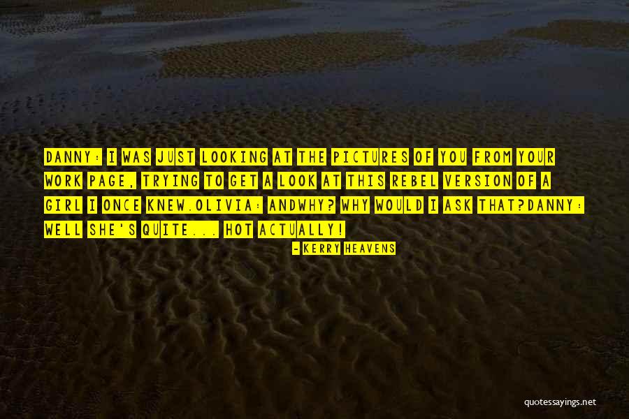 Girl Pictures Quotes By Kerry Heavens Girl Pictures Quotes By Kerry Heavens