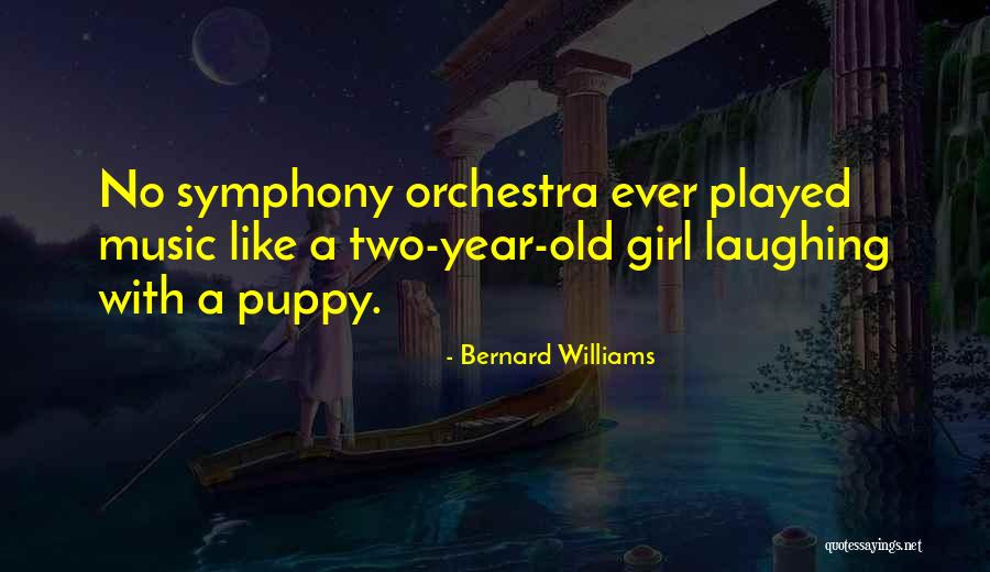 Girl Played Me Quotes By Bernard Williams