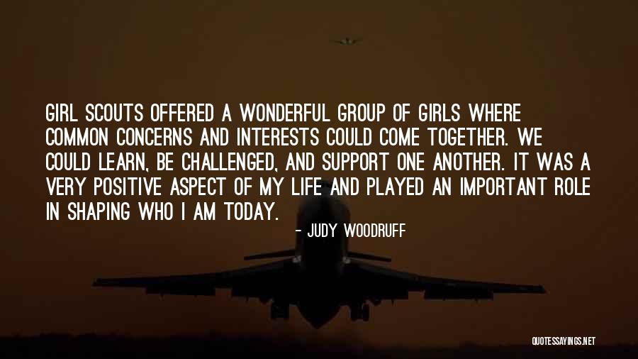 Girl Played Me Quotes By Judy Woodruff