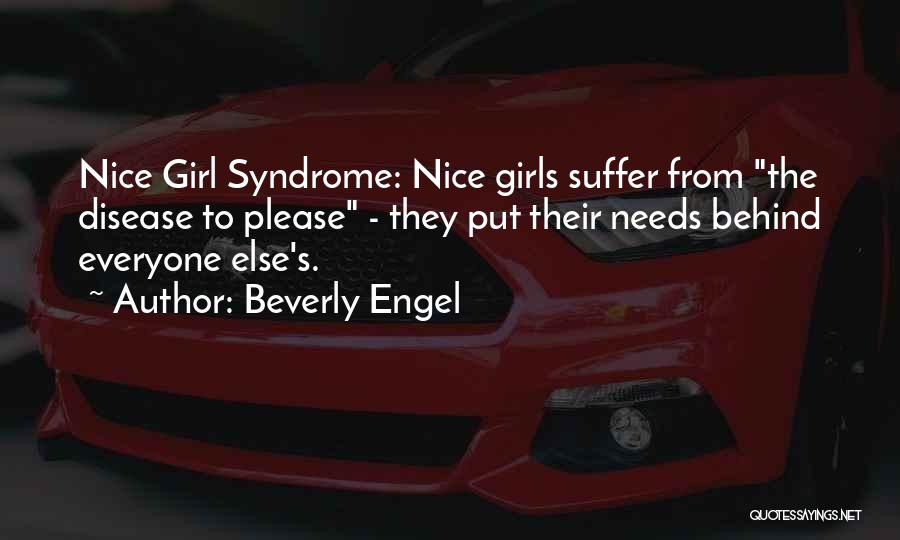 Girl Problems Quotes By Beverly Engel