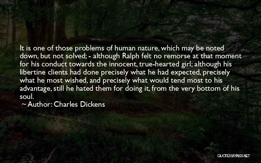 Girl Problems Quotes By Charles Dickens