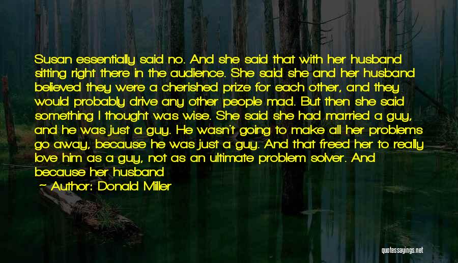 Girl Problems Quotes By Donald Miller