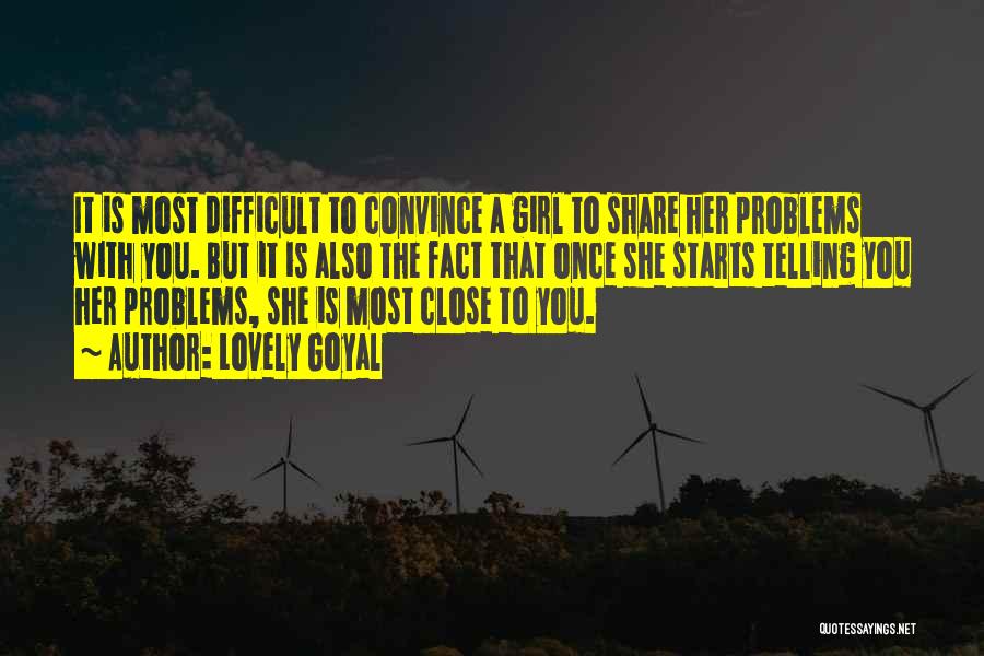 Girl Problems Quotes By Lovely Goyal