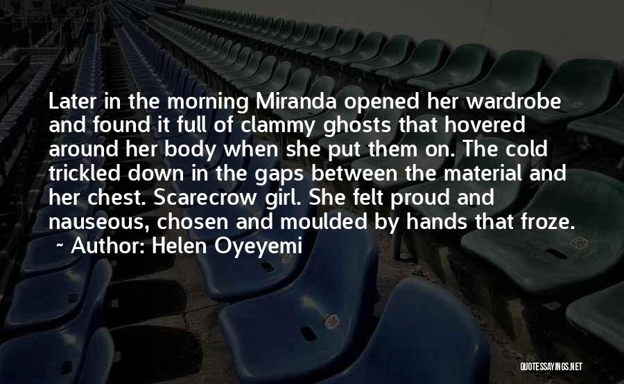 Girl Proud Quotes By Helen Oyeyemi