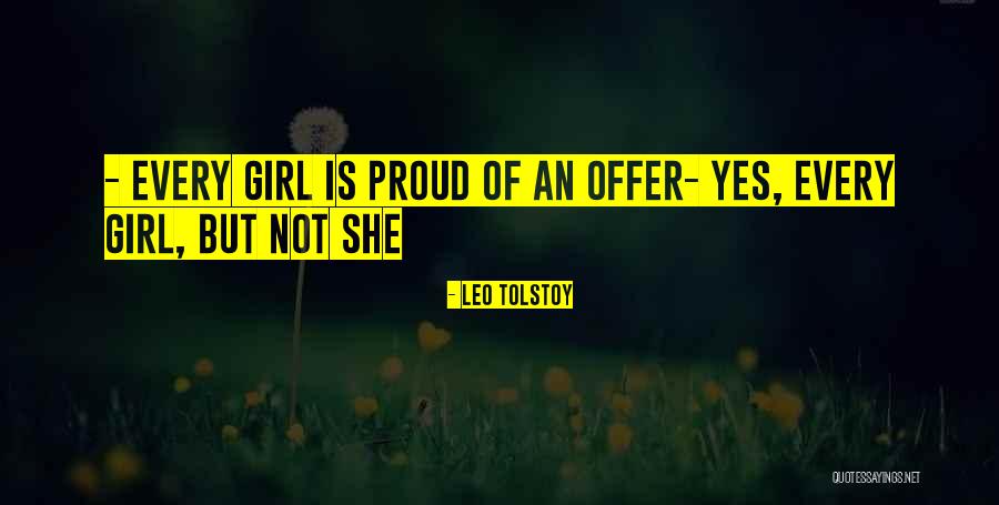 Girl Proud Quotes By Leo Tolstoy