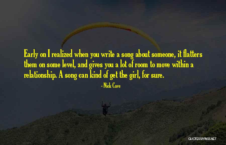Girl Relationship Quotes By Nick Cave Girl Relationship Quotes By Nick Cave