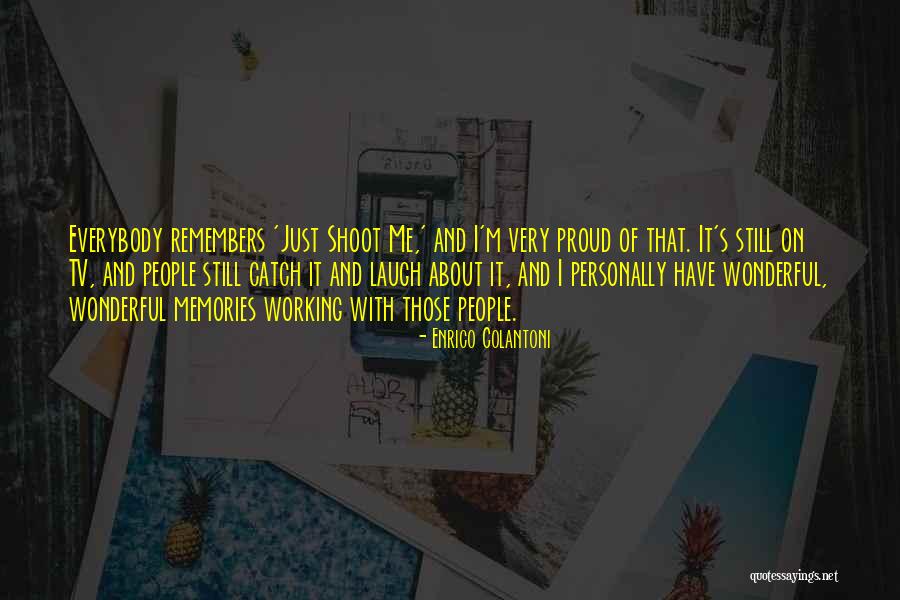 Girl Restrictions Quotes By Enrico Colantoni Girl Restrictions Quotes By Enrico Colantoni