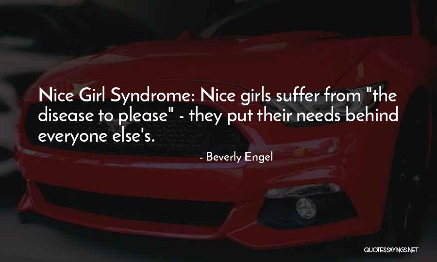 Girl S Problems Quotes By Beverly Engel Girl S Problems Quotes By Beverly Engel