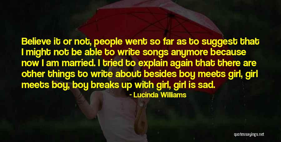 Girl Sad Quotes By Lucinda Williams Girl Sad Quotes By Lucinda Williams