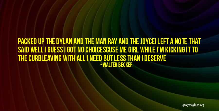 Girl Sad Quotes By Walter Becker Girl Sad Quotes By Walter Becker