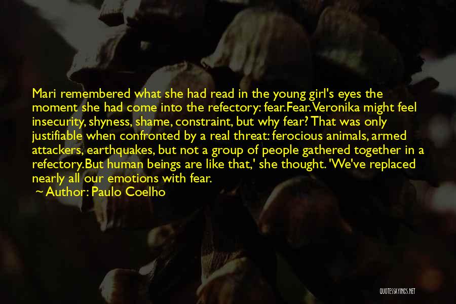 Girl Shyness Quotes By Paulo Coelho