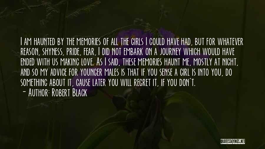 Girl Shyness Quotes By Robert Black