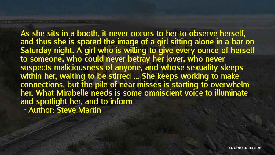 Girl Sitting Alone Quotes By Steve Martin