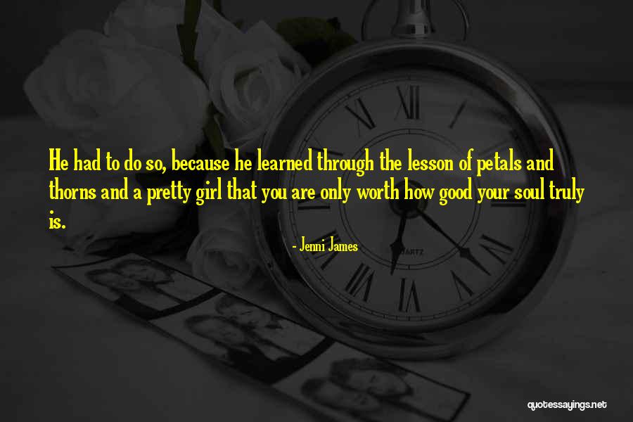 Girl Soul Quotes By Jenni James Girl Soul Quotes By Jenni James