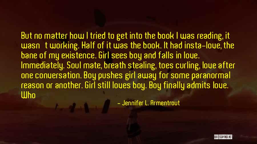 Girl Soul Quotes By Jennifer L. Armentrout Girl Soul Quotes By Jennifer L. Armentrout