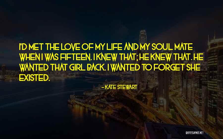 Girl Soul Quotes By Kate Stewart