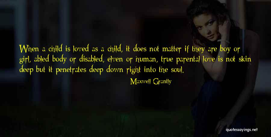 Girl Soul Quotes By Maxwell Grantly