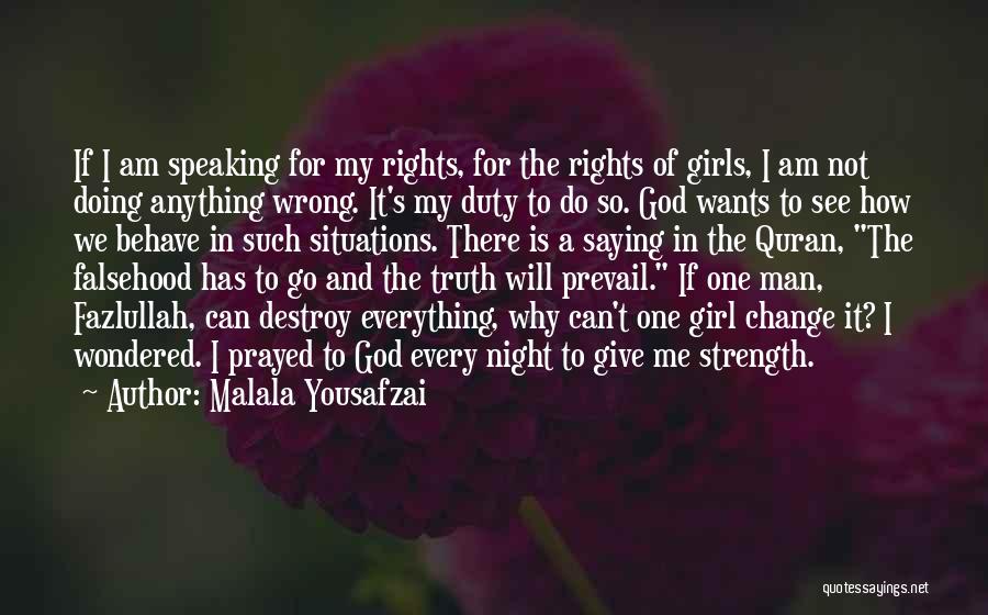 Girl Strength Quotes By Malala Yousafzai