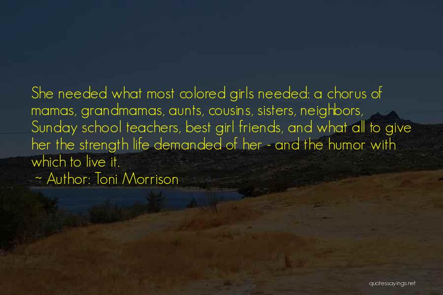 Girl Strength Quotes By Toni Morrison