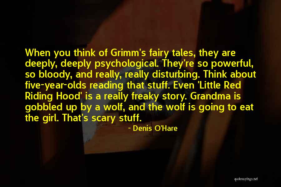Girl Stuff Quotes By Denis O'Hare Girl Stuff Quotes By Denis O'Hare