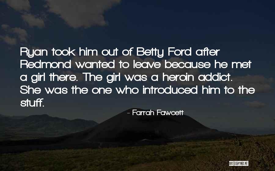 Girl Stuff Quotes By Farrah Fawcett