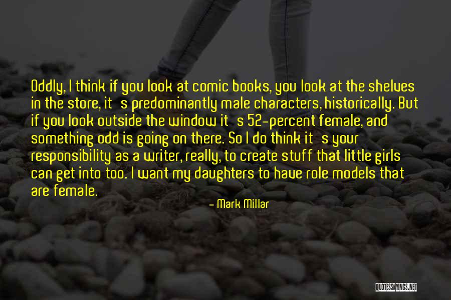 Girl Stuff Quotes By Mark Millar