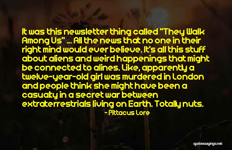 Girl Stuff Quotes By Pittacus Lore