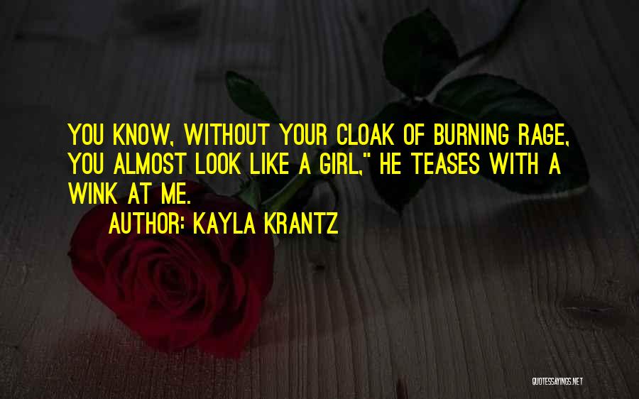 Girl Teases Quotes By Kayla Krantz