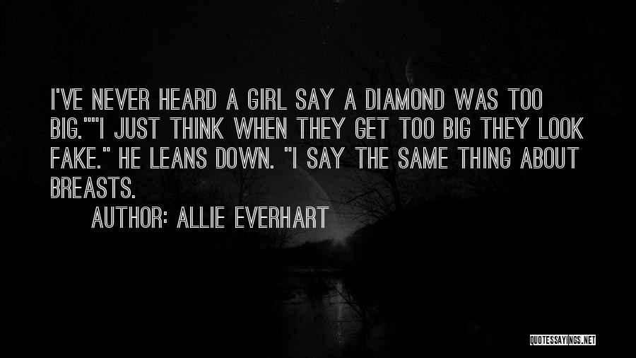 Girl That Fake Quotes By Allie Everhart