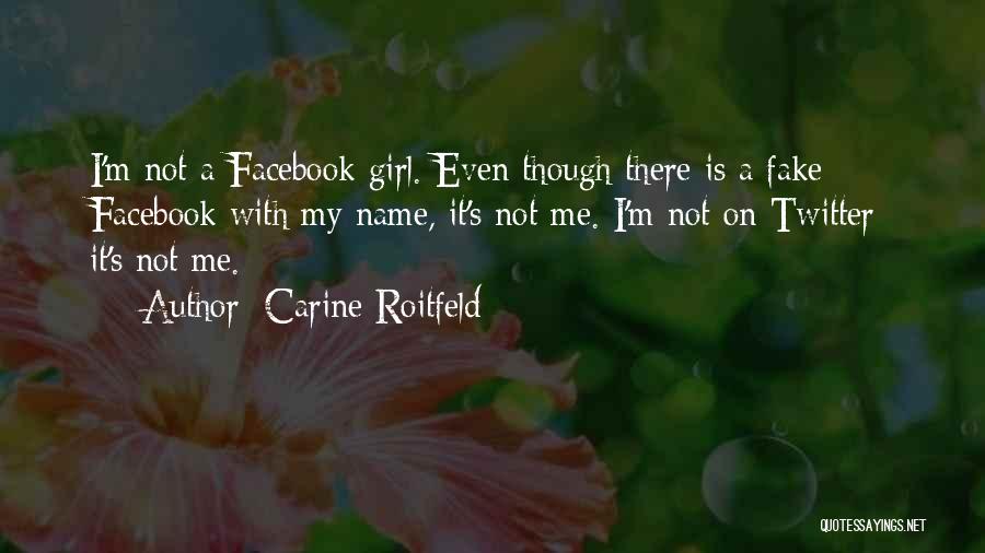 Girl That Fake Quotes By Carine Roitfeld