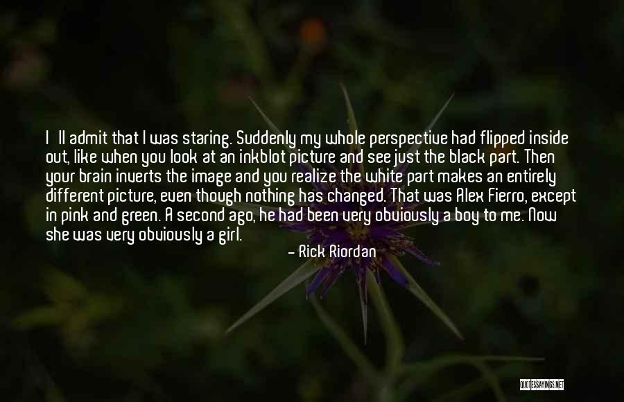 Girl That You Like Quotes By Rick Riordan