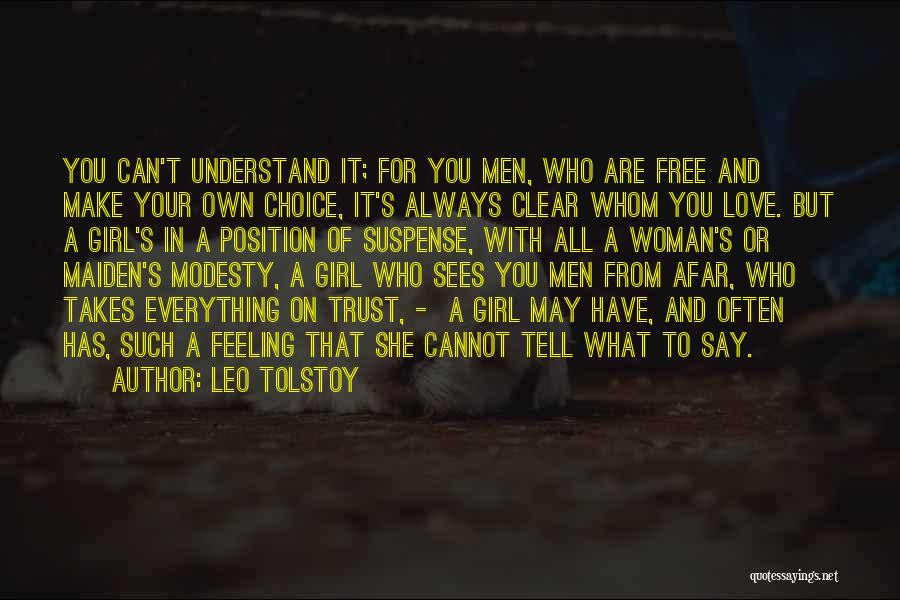 Girl That You Love Quotes By Leo Tolstoy