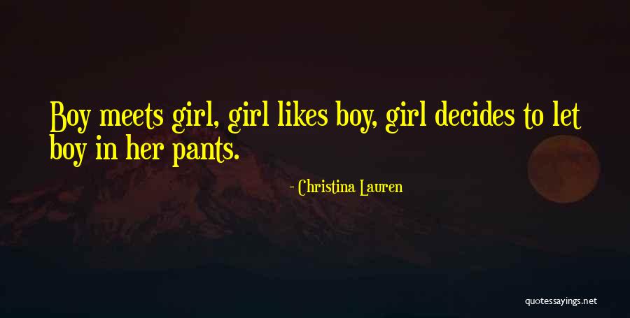 Girl To Boy Quotes By Christina Lauren