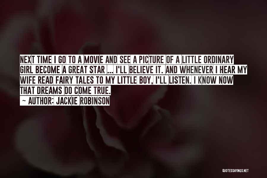 Girl To Boy Quotes By Jackie Robinson