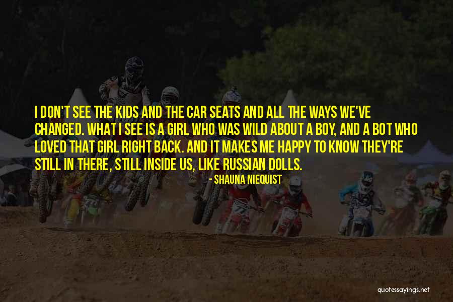 Girl To Boy Quotes By Shauna Niequist