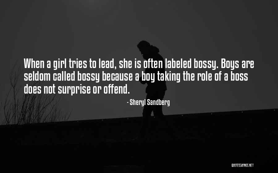 Girl To Boy Quotes By Sheryl Sandberg