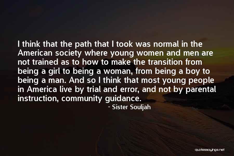 Girl To Boy Quotes By Sister Souljah