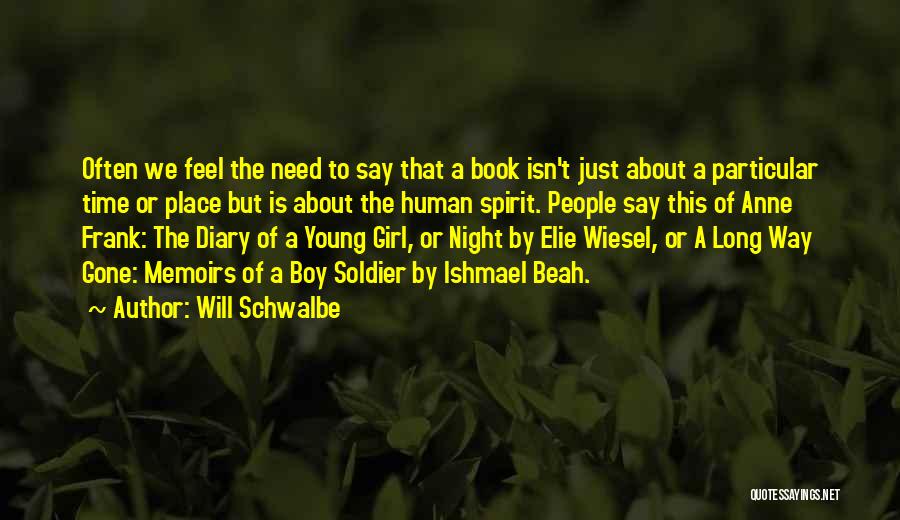 Girl To Boy Quotes By Will Schwalbe