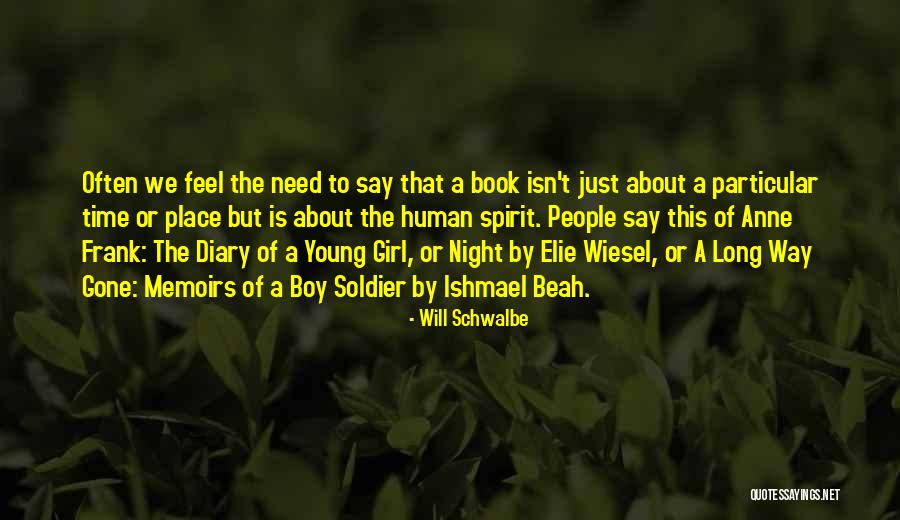 Girl To Boy Quotes By Will Schwalbe