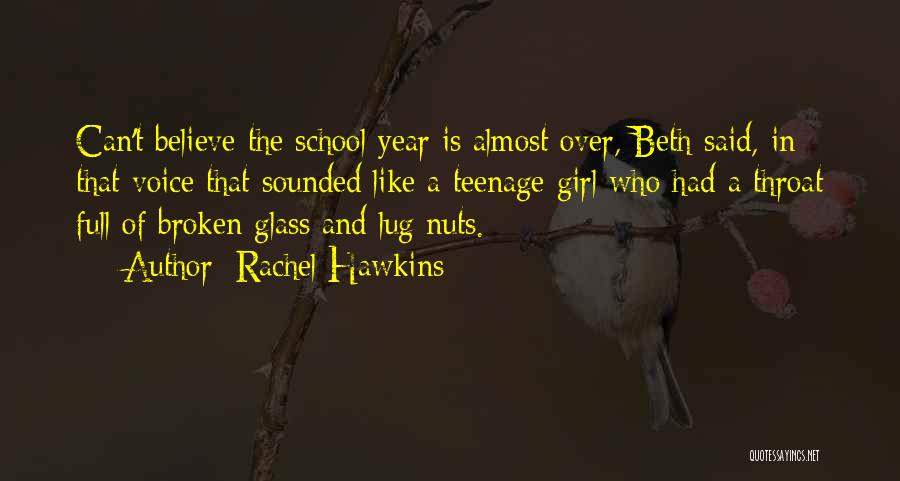 Girl U Like Quotes By Rachel Hawkins