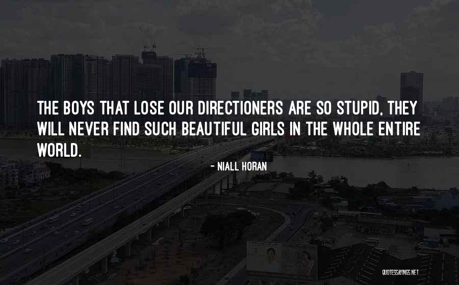 Girl U R Beautiful Quotes By Niall Horan