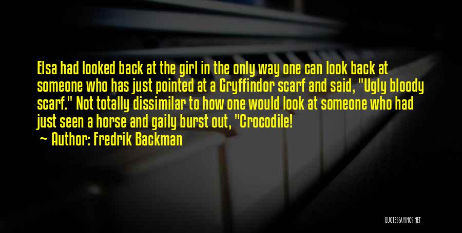 Girl Ugly Quotes By Fredrik Backman