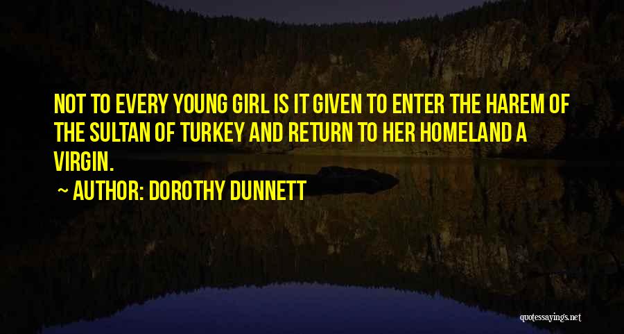 Girl Virgin Quotes By Dorothy Dunnett