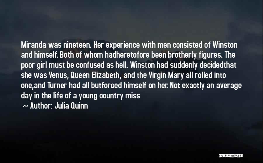Girl Virgin Quotes By Julia Quinn