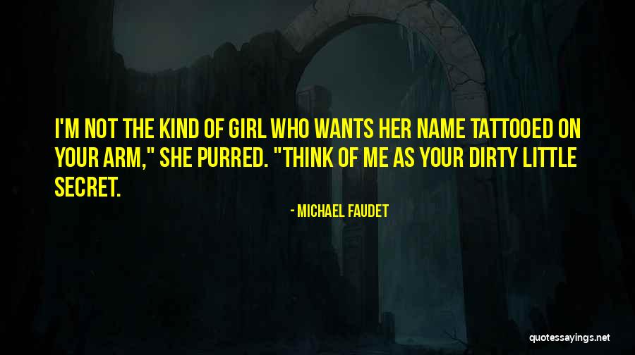 Girl Wants Love Quotes By Michael Faudet